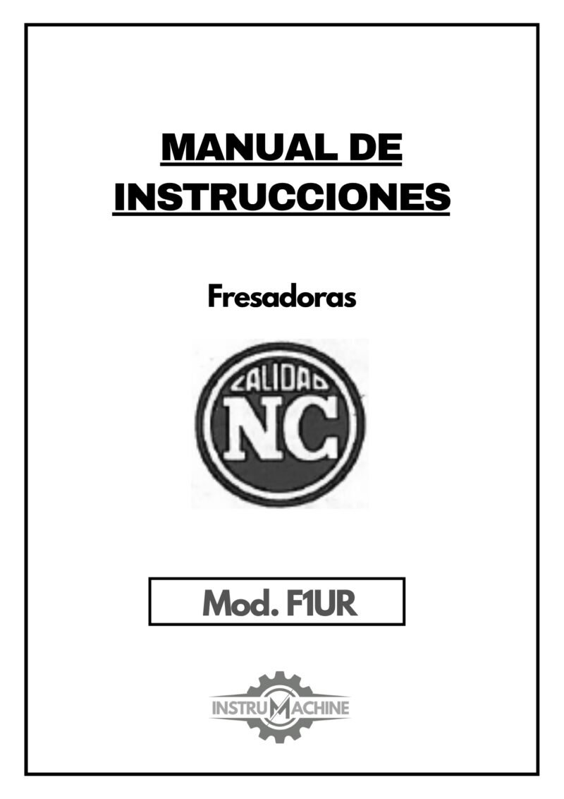 Manual de instrucciones Fresadora NICOLAS CORREA F1UR