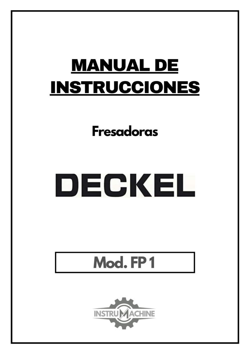 Manual de instrucciones Fresadora DECKEL FP 1