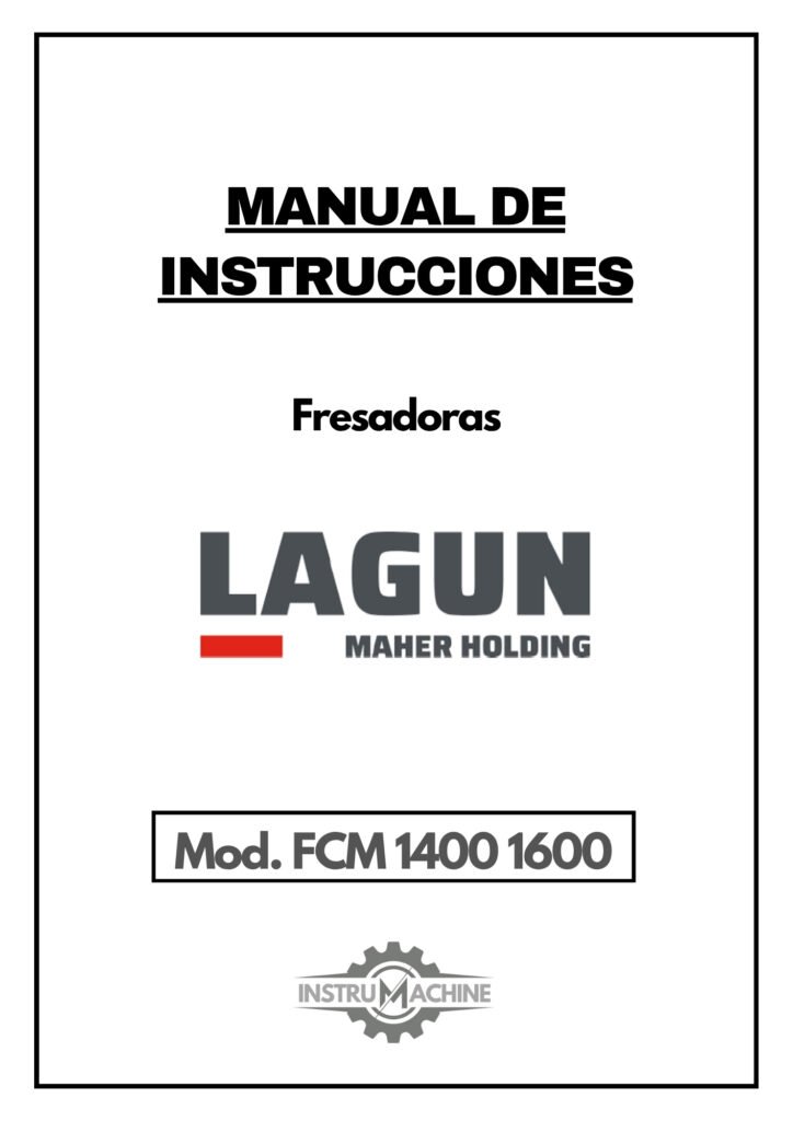 Portada Manual de instrucciones Fresadora LAGUN FCM 1400 1600