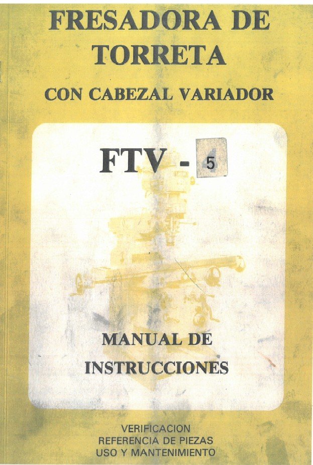 Manual de instrucciones Fresadora LAGUN FTV 5