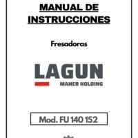 Manual de instrucciones Fresadora LAGUN FU 140 152