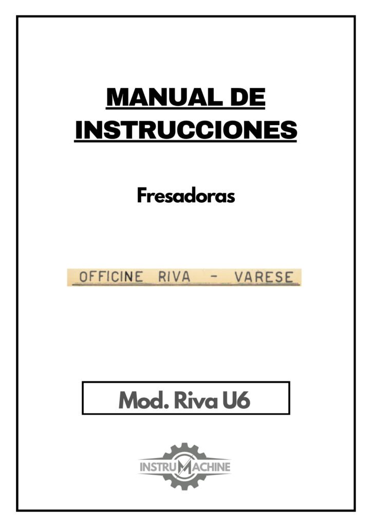 Portada Manual de instrucciones Fresadora OFFICINE RIVA – VARESE Riva U6