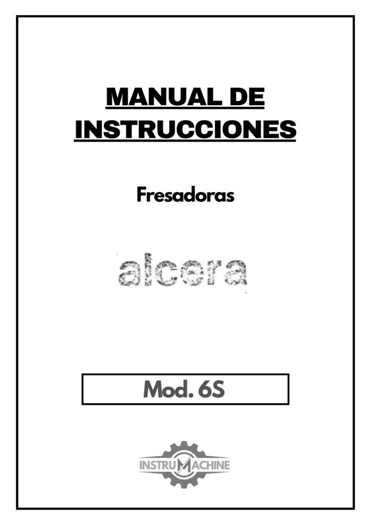 Portada Manual de instrucciones Fresadora ALCERA 6 S
