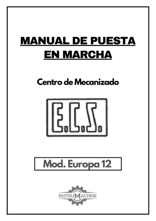 Gloria mod. Europa 12S-1 Características técnicas + ejemplo de programación Centro de Mecanizado ECS GLORIA Europa 12