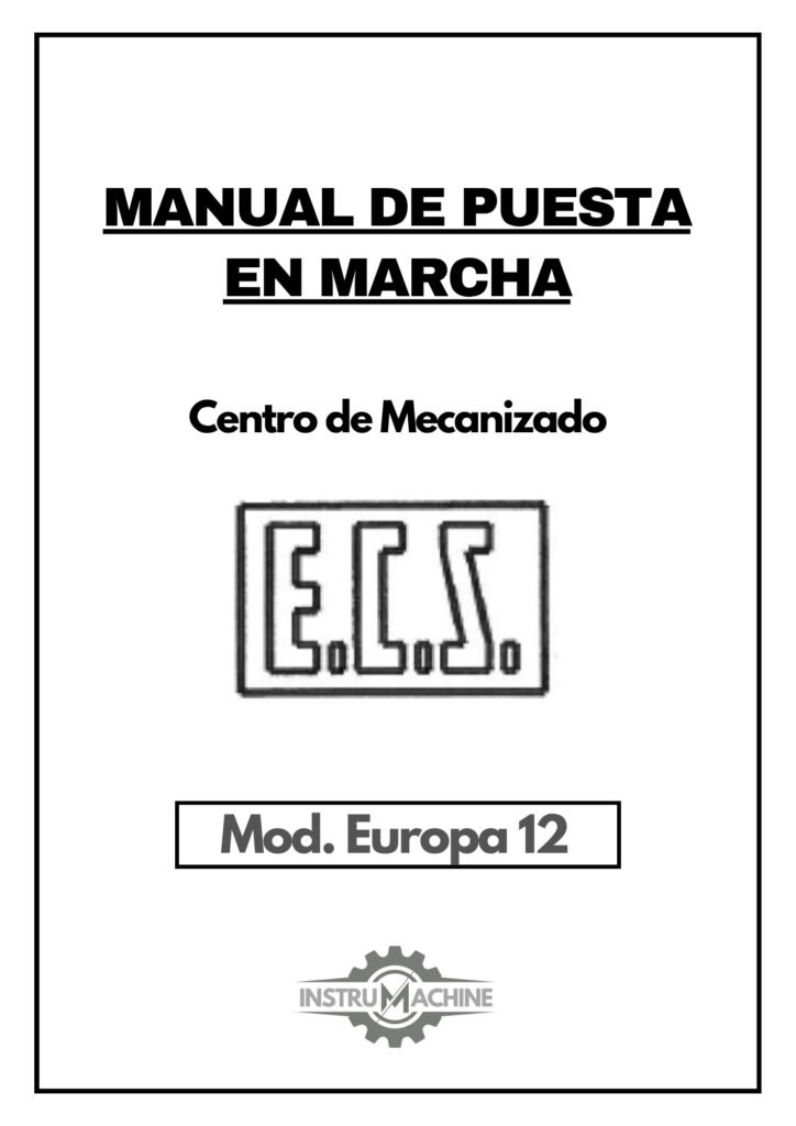 Portada Características técnicas + ejemplo de programación Centro de Mecanizado ECS GLORIA Europa 12