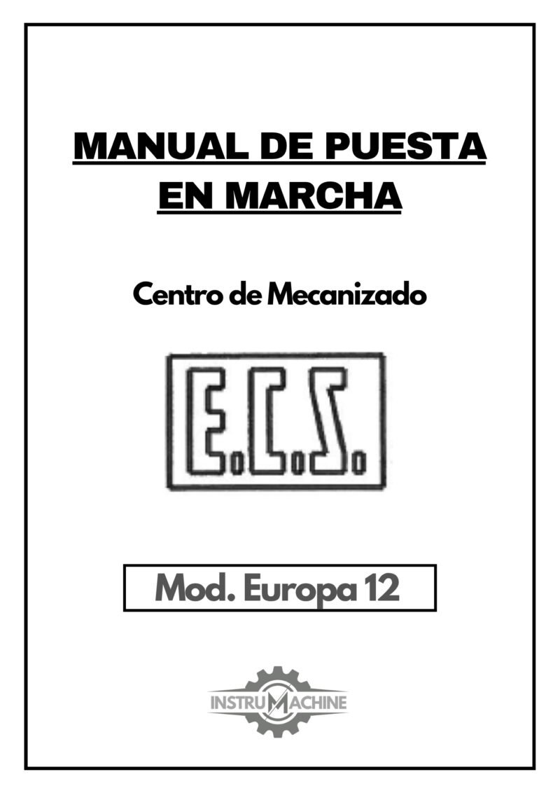 Gloria mod. Europa 12S-1 Características técnicas + ejemplo de programación Centro de Mecanizado ECS GLORIA Europa 12