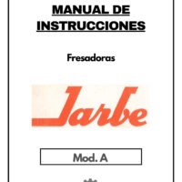 Manual de instrucciones Fresadora JARBE A