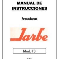 Manual de instrucciones Fresadora JARBE F3