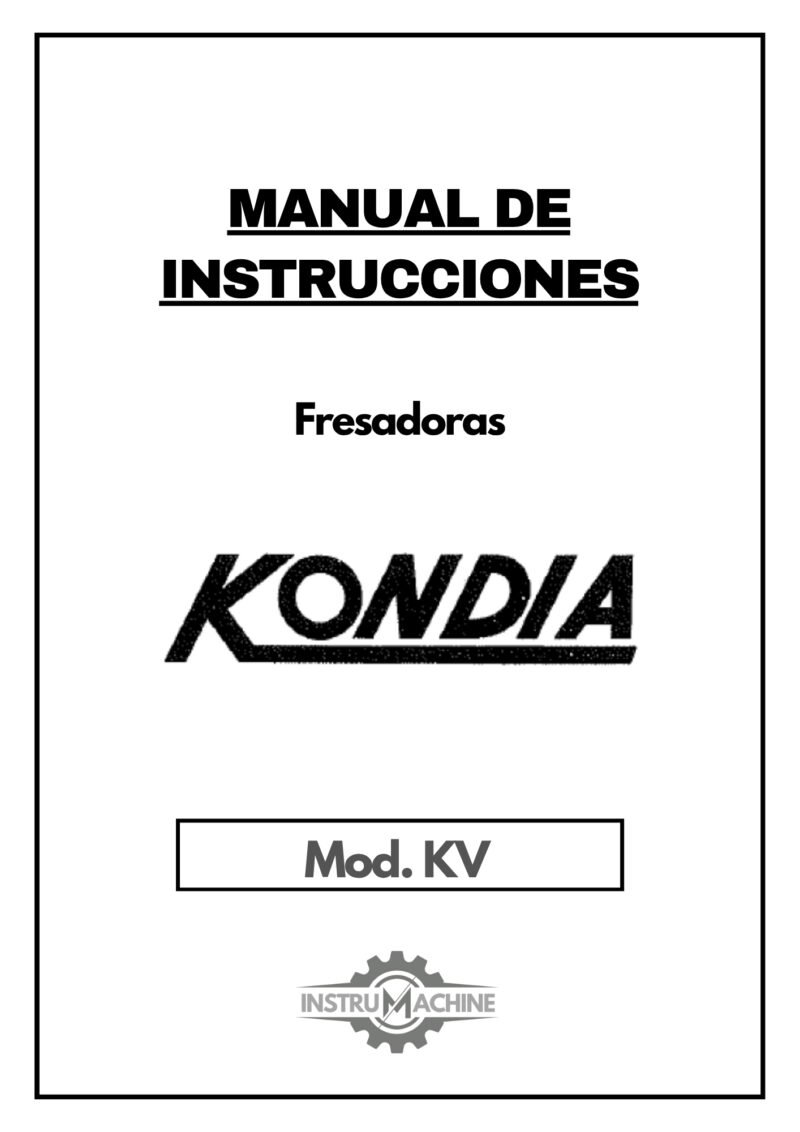 Manual de instrucciones Fresadora KONDIA KV - Cabezal
