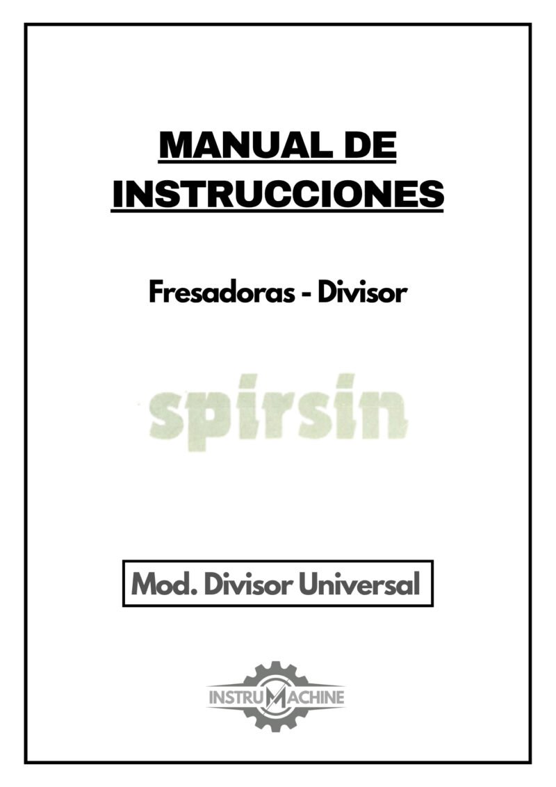 Manual de instrucciones Fresadora KONDIA SPIRISIN - Divisor 4 eje F170