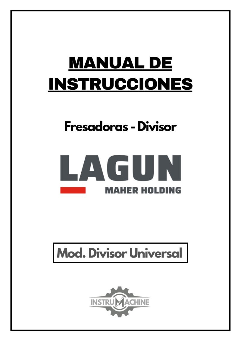 Manual de instrucciones Fresadora LAGUN Divisor Universal