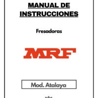 Manual de instrucciones Fresadora MRF Atalaya