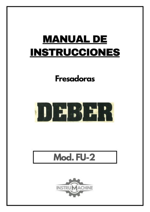 Manual de instrucciones Fresadora DEBER FU-2