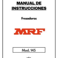 Libro instrucciones fresadora MRF145-1 Manual de instrucciones Fresadora MRF FU-145