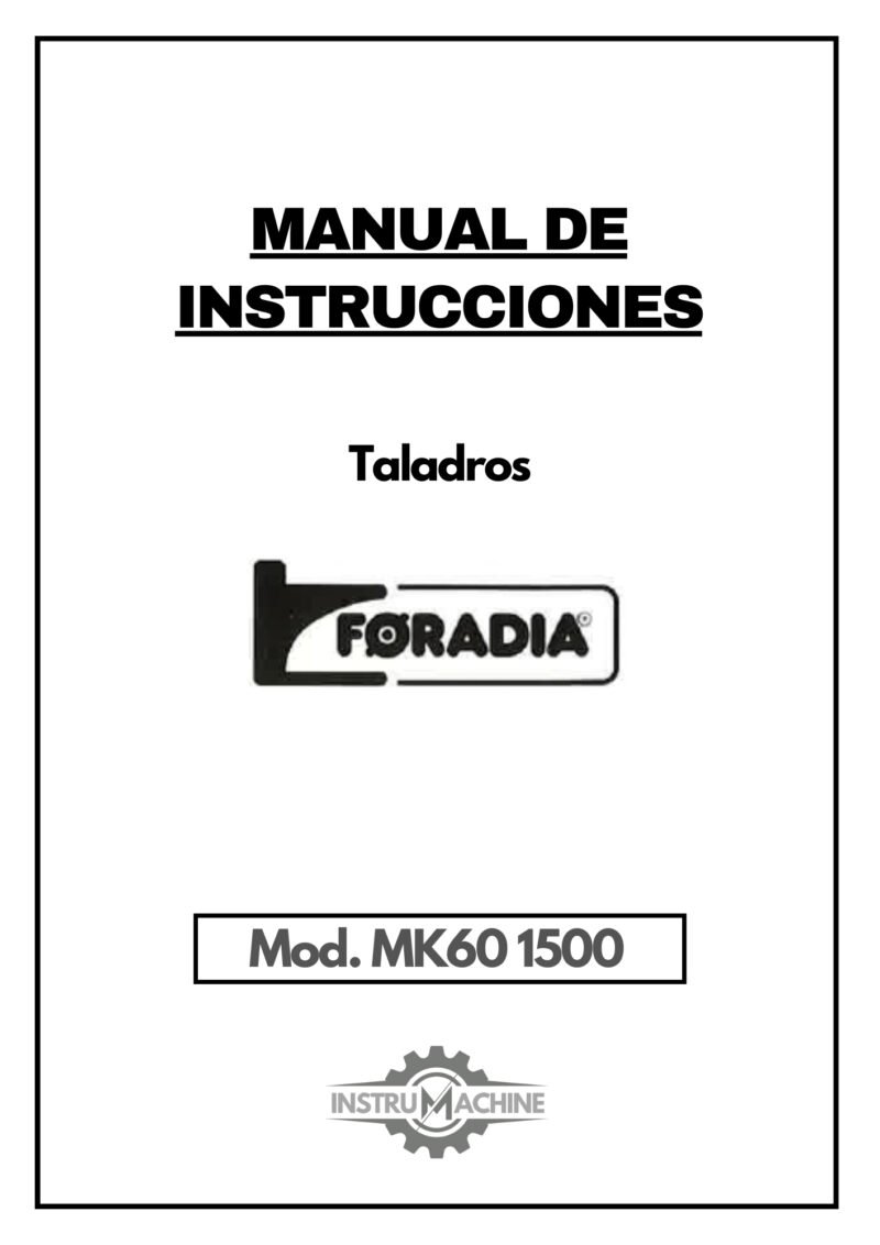 Manual Taladro FORADIA MK60 1500