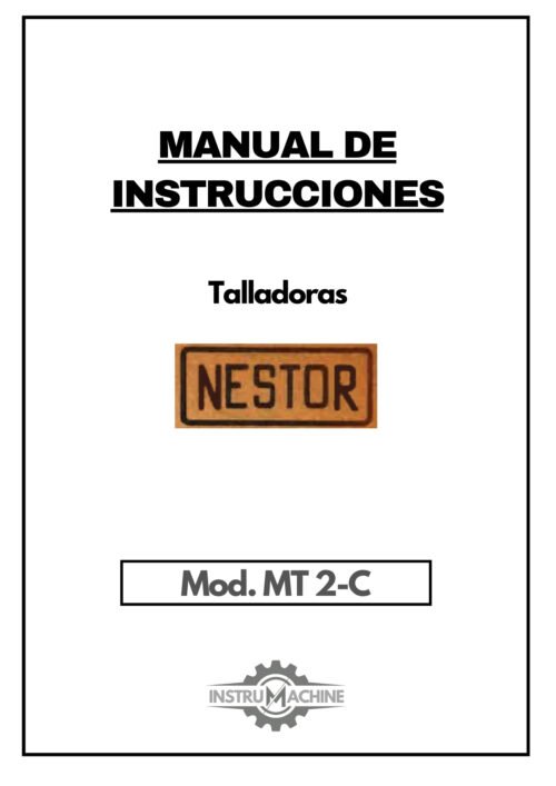 MT 2-C-1 Manual Talladora NESTOR MT 2-C