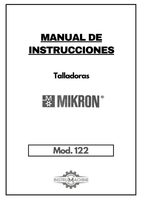 Mikron-1 Manual Talladora MIKRON 122