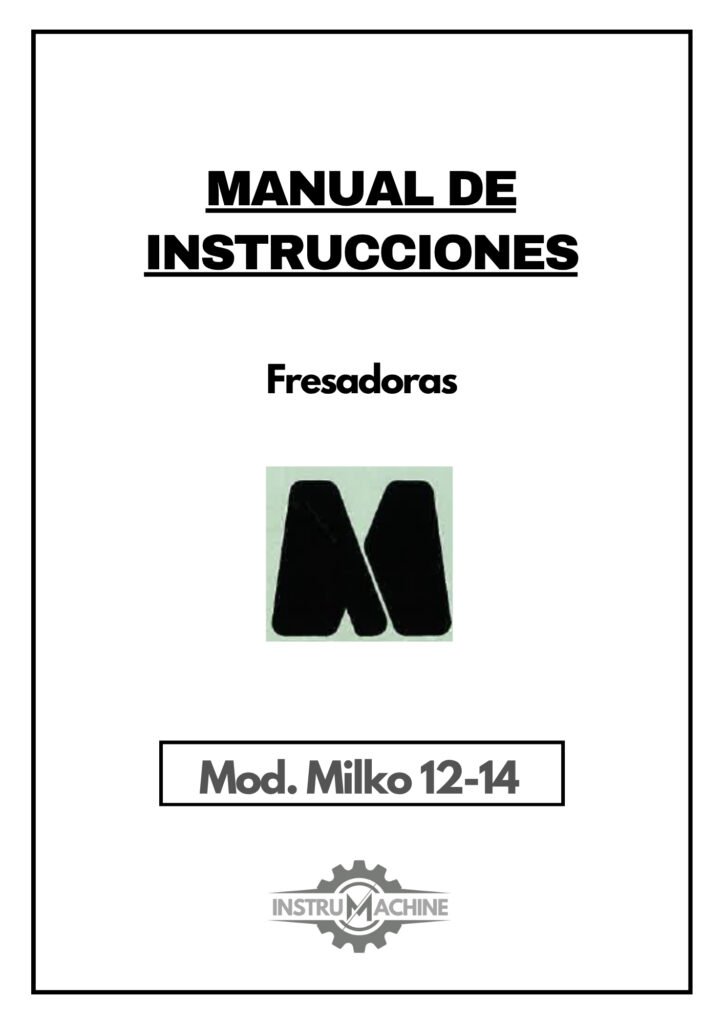 Portada Manual de instrucciones y CE Fresadora MILKO Milko 12-14