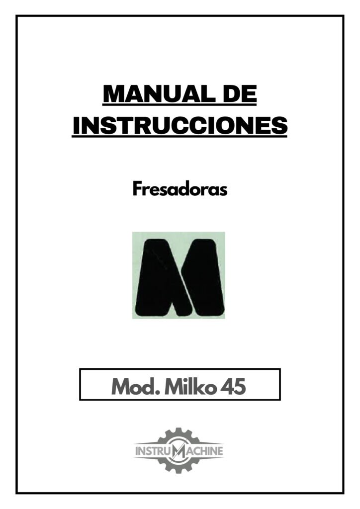 Portada Manual de instrucciones Fresadora MILKO Milko 45