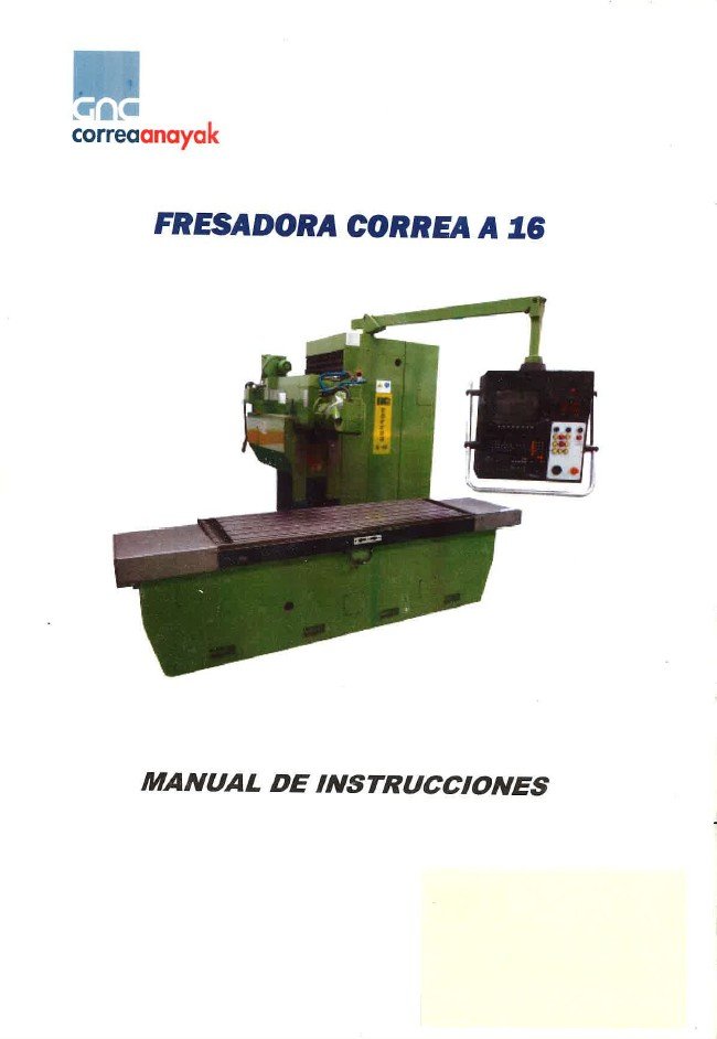 Nicolas Correa mod. A16-2 Manual de instrucciones Fresadora NICOLAS CORREA A16