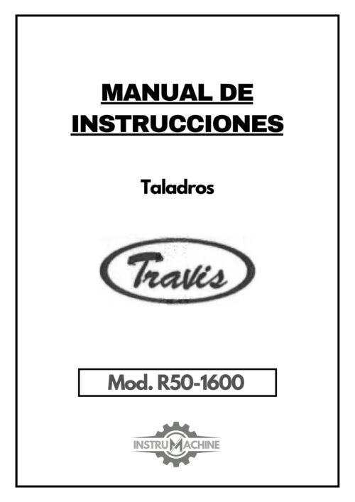 Manual Taladro TRAVIS R50-1600