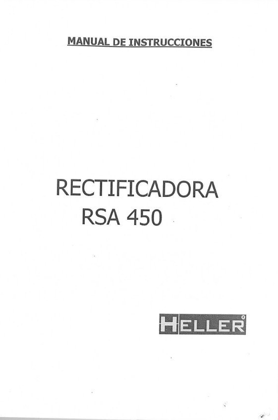 Manual de instrucciones HELLER RSA 450 | Rectificadoras