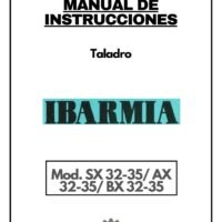 Manual Taladro IBARMIA SX 32-35 / AX 32-35 / BX 32-35