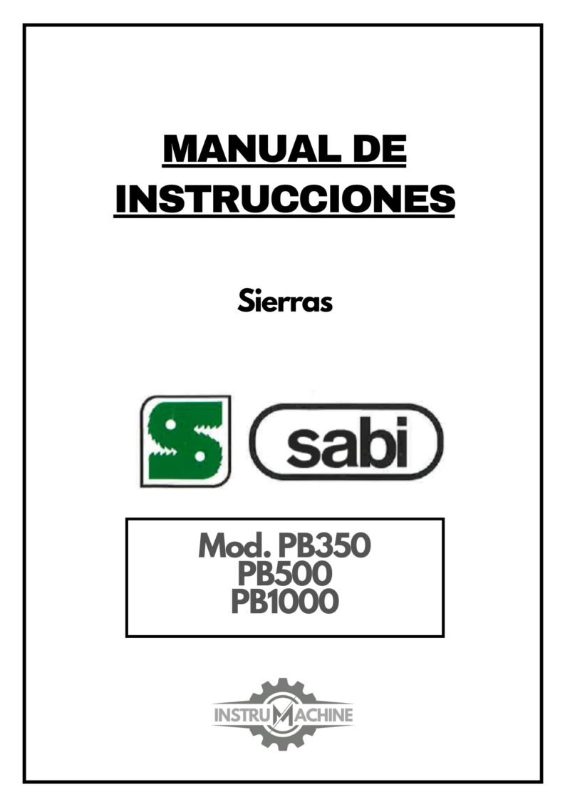Sierra Cinta SABI PB-350-500-100-1 Manual Sierra SABI PB 300-500-1000