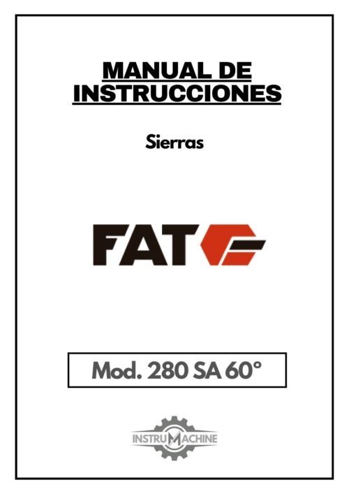 Sierra Fat mod. 280-1 Manual Sierra FAT-BIANCO 280 SA 60º