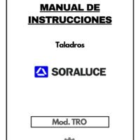 Manual Taladro SORALUZE TRO