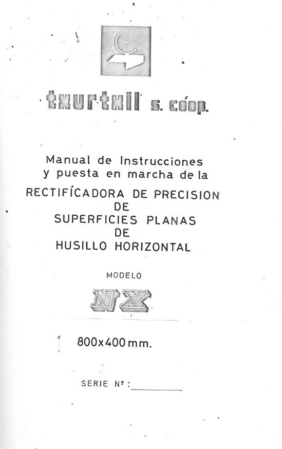 Manual de instrucciones TXURTXIL NX | Rectificadora