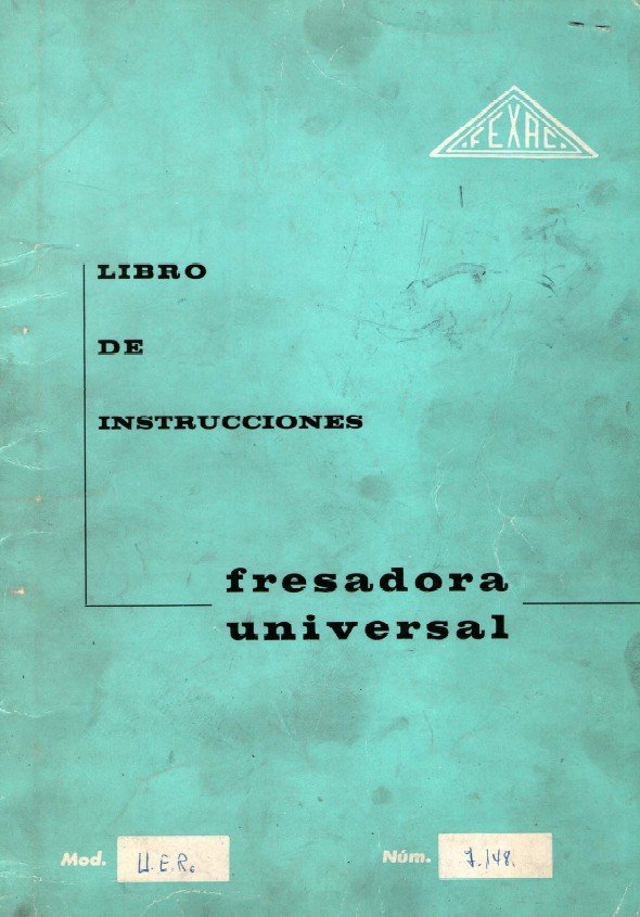 Manual de instrucciones Fresadora FEXAC UER