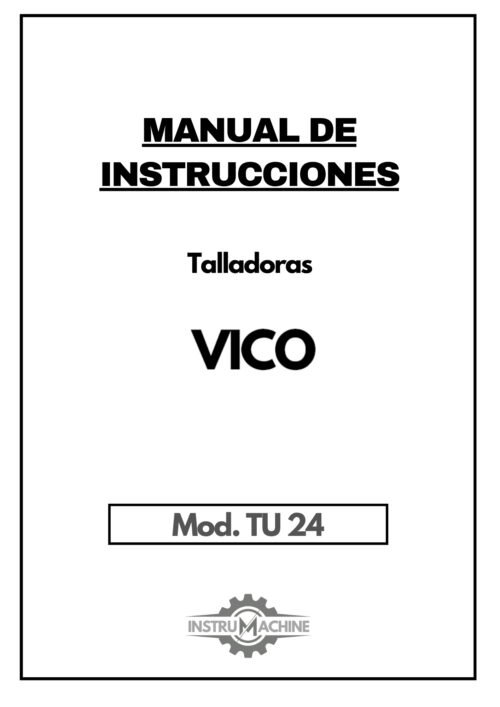 VICO TU 24-1 Manual Talladora VICO TU 24