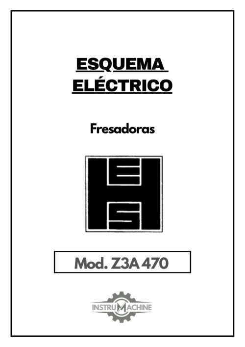 Esquema eléctrico Fresadora H. ERNAULT SOMUA Z3A 470