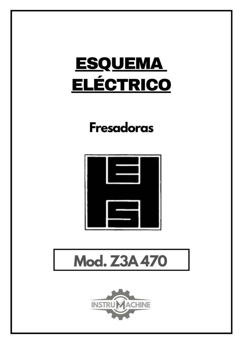 Esquema eléctrico Fresadora H. ERNAULT SOMUA Z3A 470