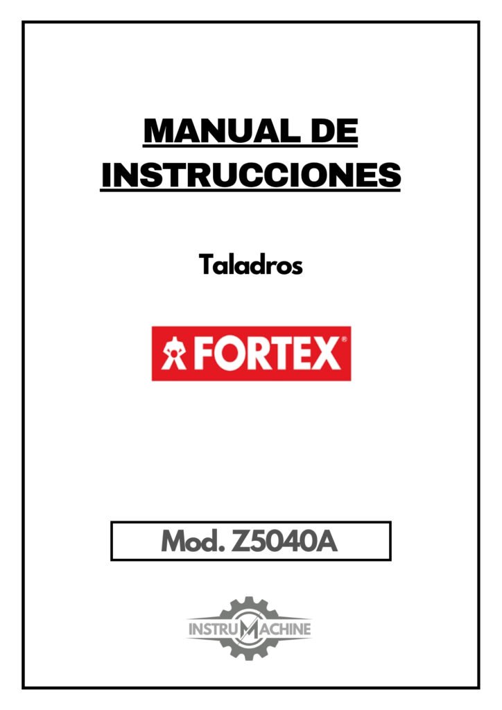 Portada Manual Taladro FORTEX Z5040A