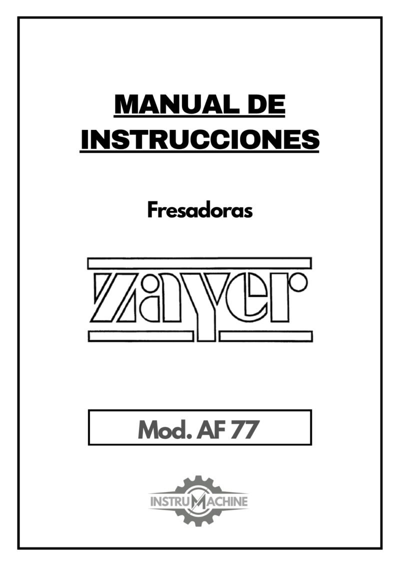 Manual de instrucciones Fresadora ZAYER AF 77