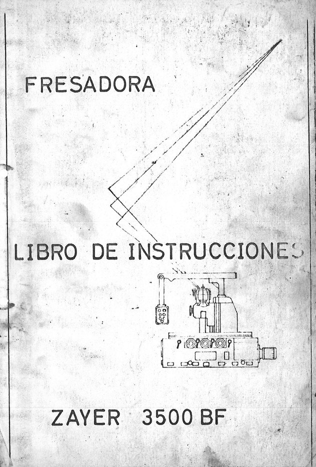 Manual de instrucciones Fresadora ZAYER 3500 BF