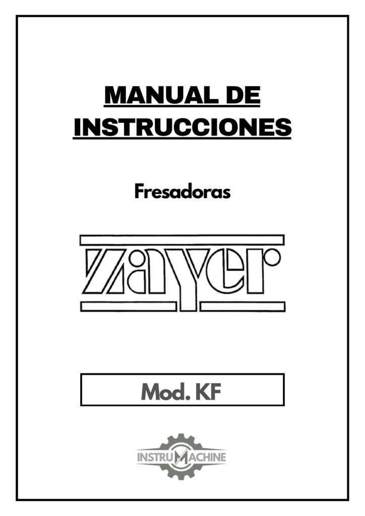 Portada Manual de instrucciones Fresadora ZAYER KF