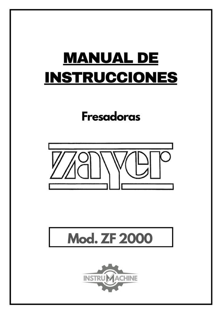 Portada Manual de instrucciones Fresadora ZAYER ZF 2000