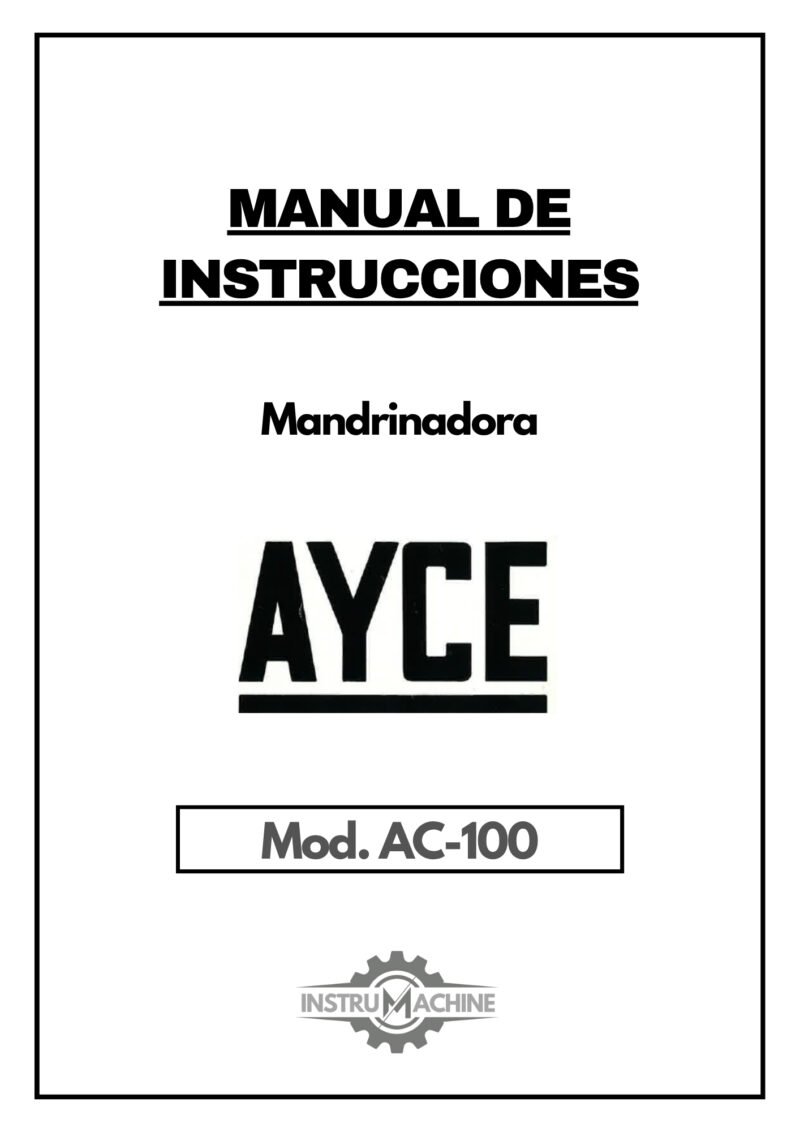 Manual de instrucciones Mandrinadora AYCE AC 100