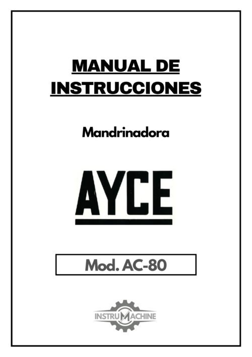 AYAC-1 Manual de instrucciones Mandrinadora AYCE 80