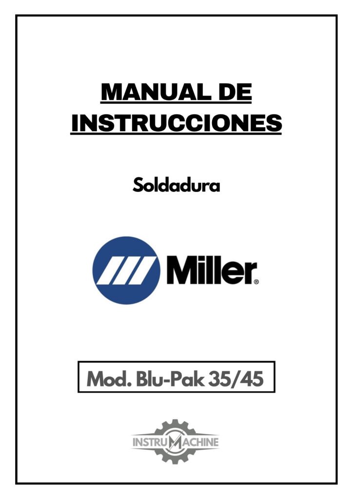 Portada Manual de instrucciones Soldadura MILLER Blu-Pak 35/45