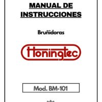Manual de instrucciones Bruñidoras HONINGTEC BM-101