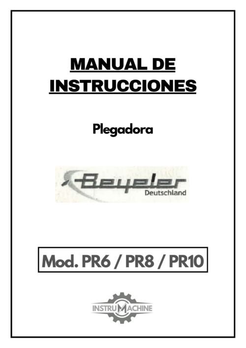 Manual de instrucciones Plegadora BEYELER PR6 PR8 PR10