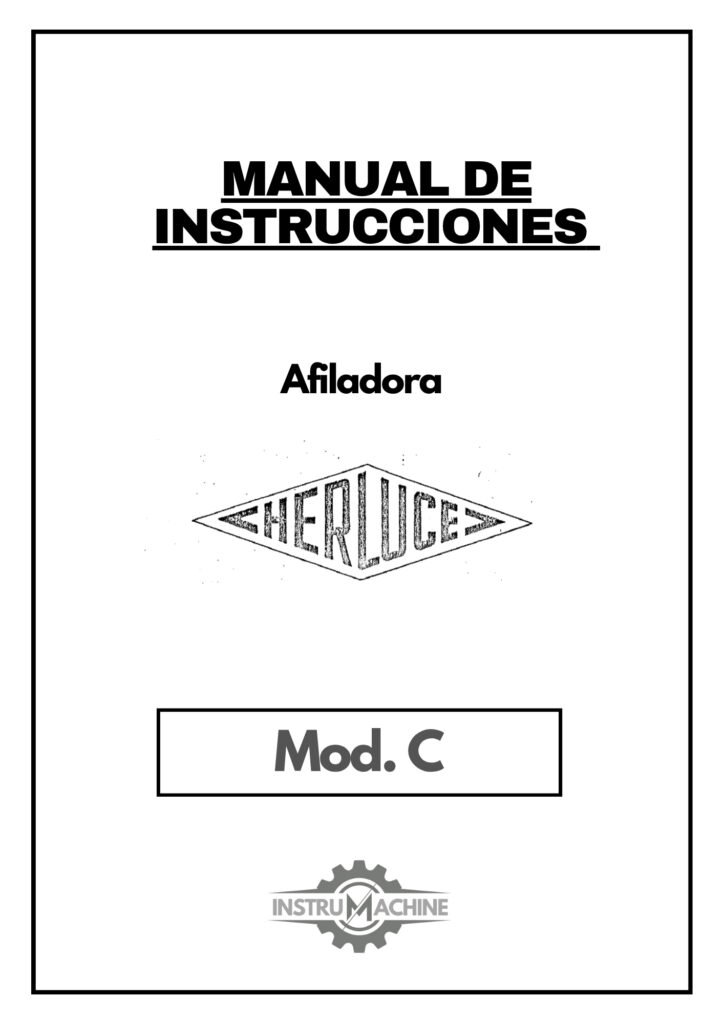 Portada Manual de instrucciones Afiladora HERLUCE C