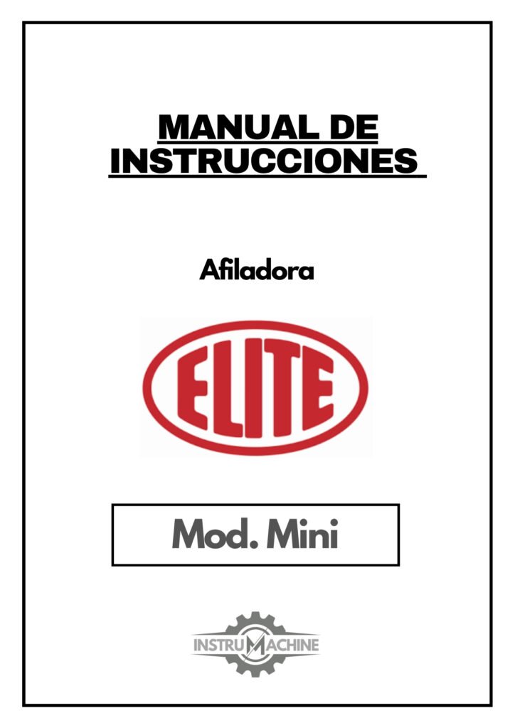 Portada Manual de instrucciones Afiladora ELITE Mini