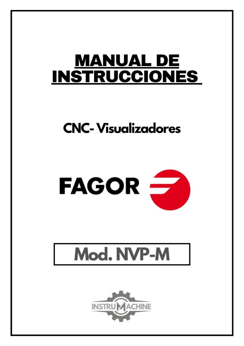Manual de instrucciones CNC- Visualizadores FAGOR NVP-M