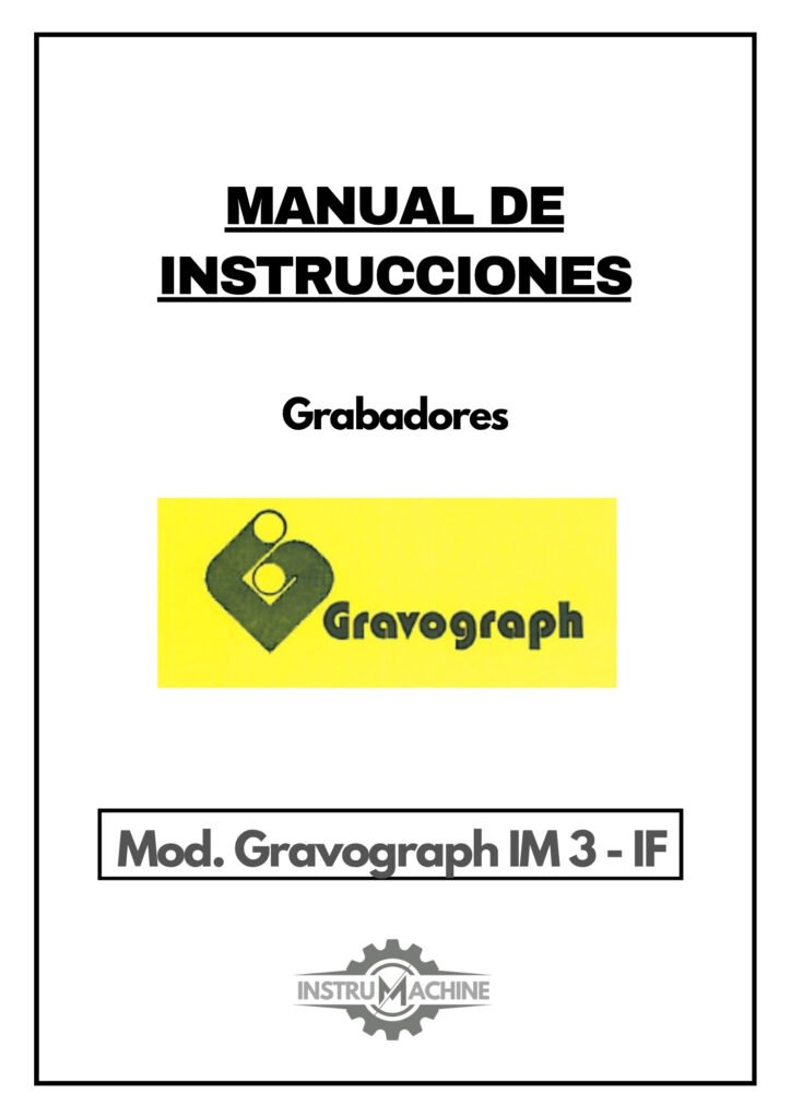 Portada Manual de instrucciones Grabadores GRAVOGRAPH Gravograph IM 3 – IF