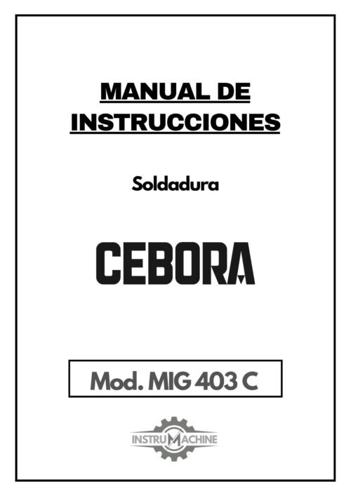 Manual de instrucciones Soldadura CEBORA MIG 403 C